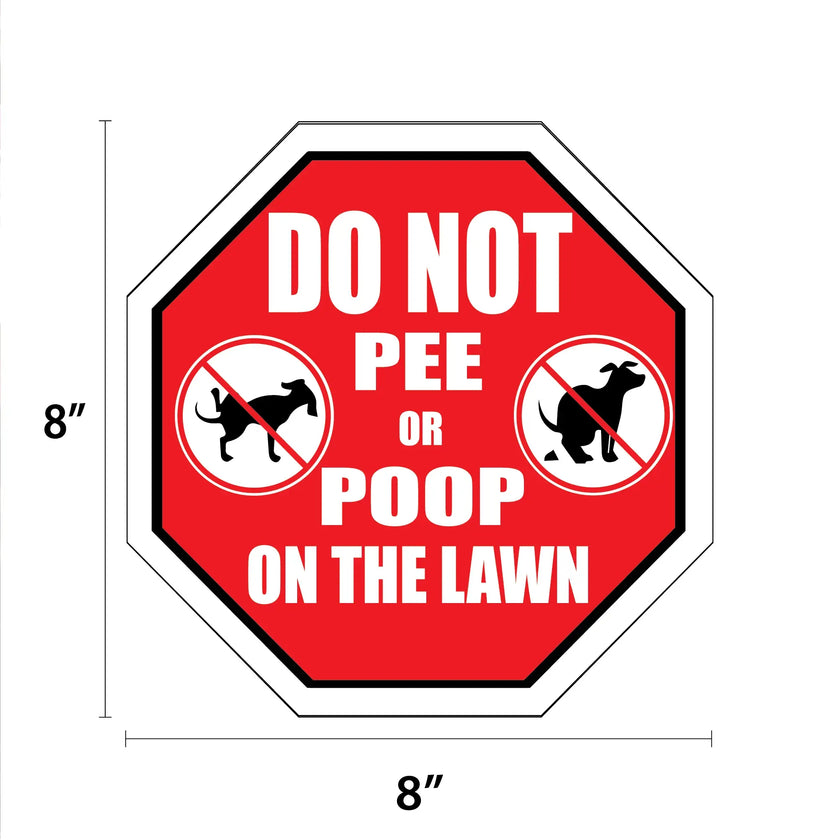 Do Not Pee or Poop on the Lawn (Red) Garden Sign
