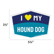 I Love My Hound Dog Hexagon Shaped Magnet