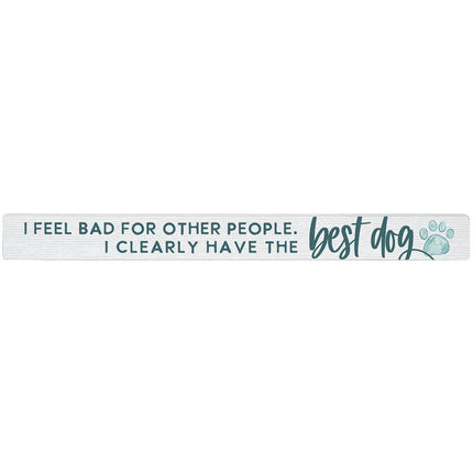 Feel Bad Dog - Talking Sticks