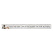 Dogs Are God's Way of Apologizing-Talking Sticks