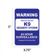 K9 Security System Mini Garden Sign