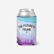 Future is Feline Can Insulator