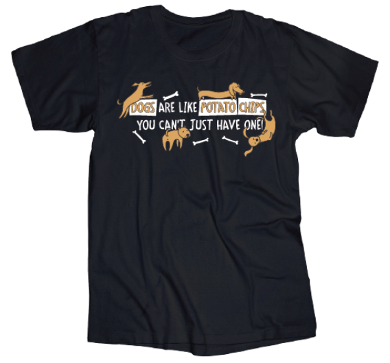 Tee Shirt Dogs Are like Potato Chips  Screen printed on 90% cotton 10% polyester  Available sizes are Small, Medium, large, X-large, XX-large, and XXX-large.&nbsp;