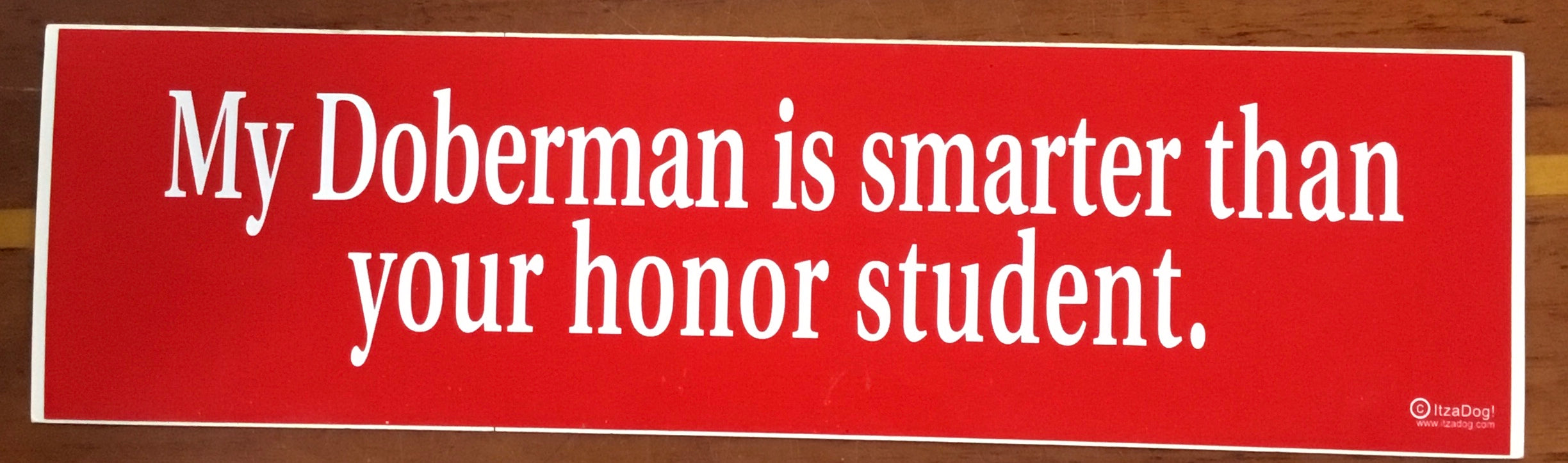 My ___ is Smarter Than Your Honor Student Bumper Sticker