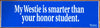 My ___ is Smarter Than Your Honor Student Bumper Sticker