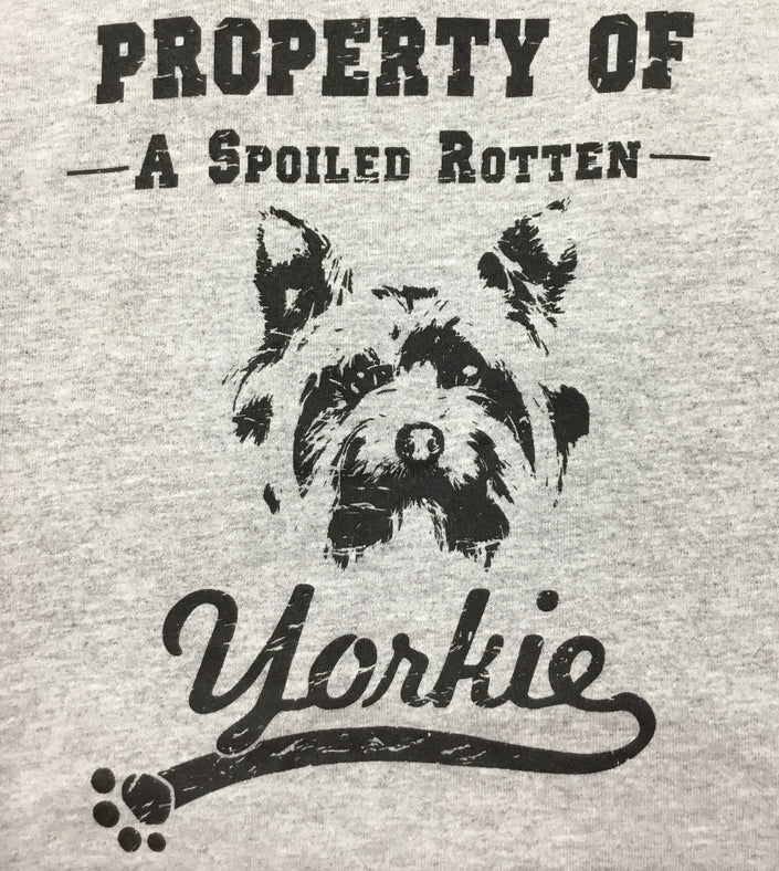 Yorkie Tee Shirt - Property of a Spoiled Rotten