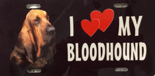 Bloodhound License Plate - I Love My