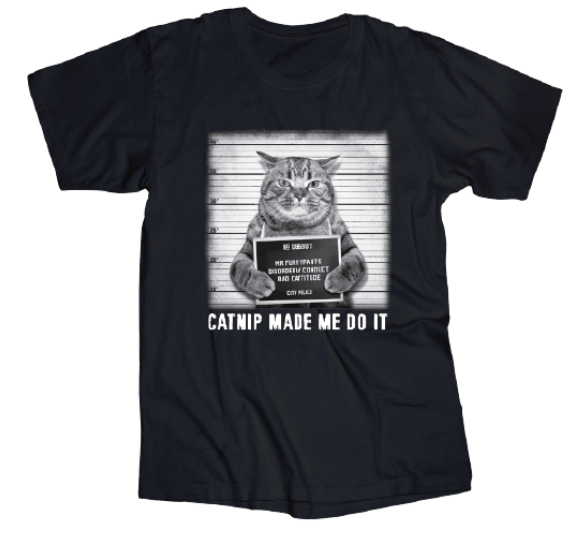 Tee Shirt Mr. Furrypants Catnip Made  Screen printed on 90% cotton 10% polyester  Available sizes are Small, Medium, large, X-large, XX-large, and XXX-large. 