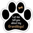 Let me tell you about my Granddogs! Paw Car Trunk Magnet