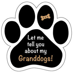 Let me tell you about my Granddogs! Paw Car Trunk Magnet