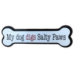 My Dog Digs Salty Paws - Bone Shaped Magnet