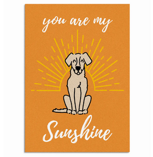 Edible Greeting Card for dogs- You Are My Sunshine
