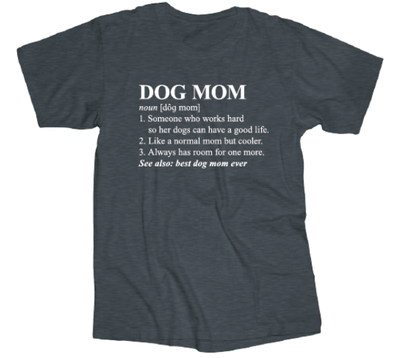 Tee Shirt Dog Mom  Screen printed on 90% cotton 10% polyester  Available sizes are Small, Medium, large, X-large, XX-large, and XXX-large.&nbsp;