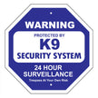 K9 Security System Garden Security Sign
