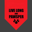 Live Long and Pawsper Dog Bandana