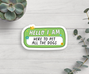 Pet All The Dogs Vinyl Sticker