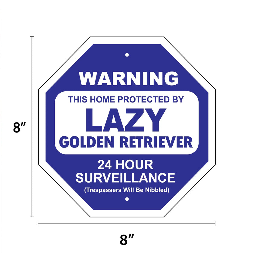 Lazy Golden Retreiver Garden Security Sign