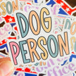 Dog Person Block Leter | Dog Mom, Dog Lover Die Cut Sticker