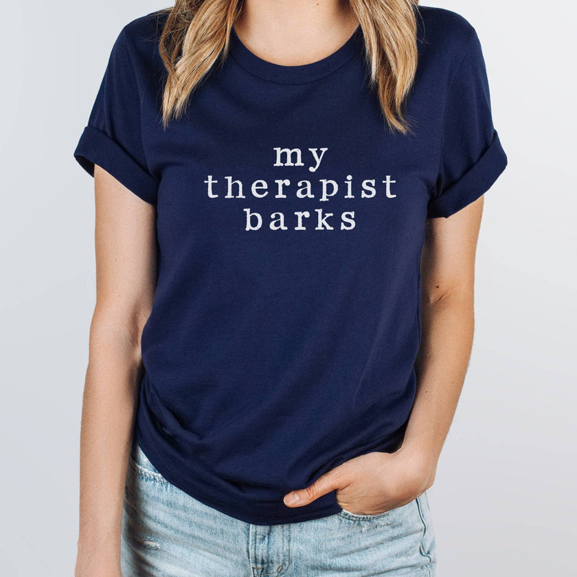 My Therapist Barks Graphic Tee T-Shirt
