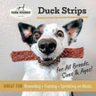 Duck Strips - All-Natural Dog Treats- 4.5 oz