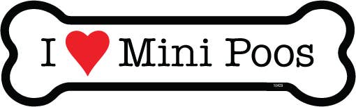 Mini Poo I (heart) Mini Poos Bone Shaped Magnet