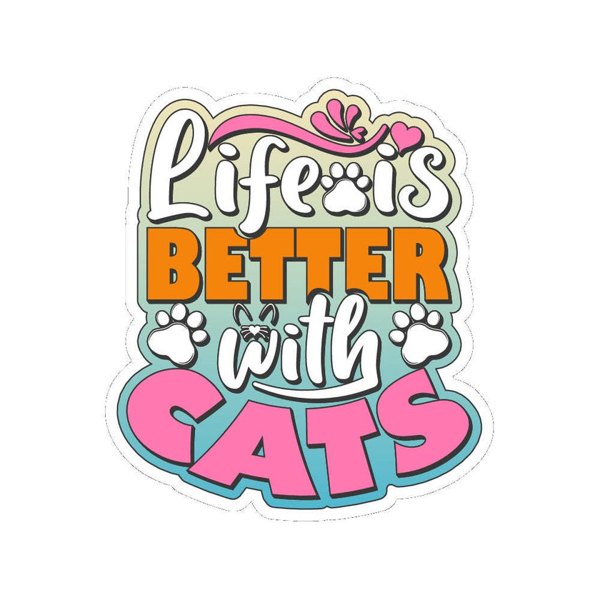 Life is better with a cat - Vinyl Sticker