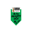 On the Naughty List Not Sorry Bandana