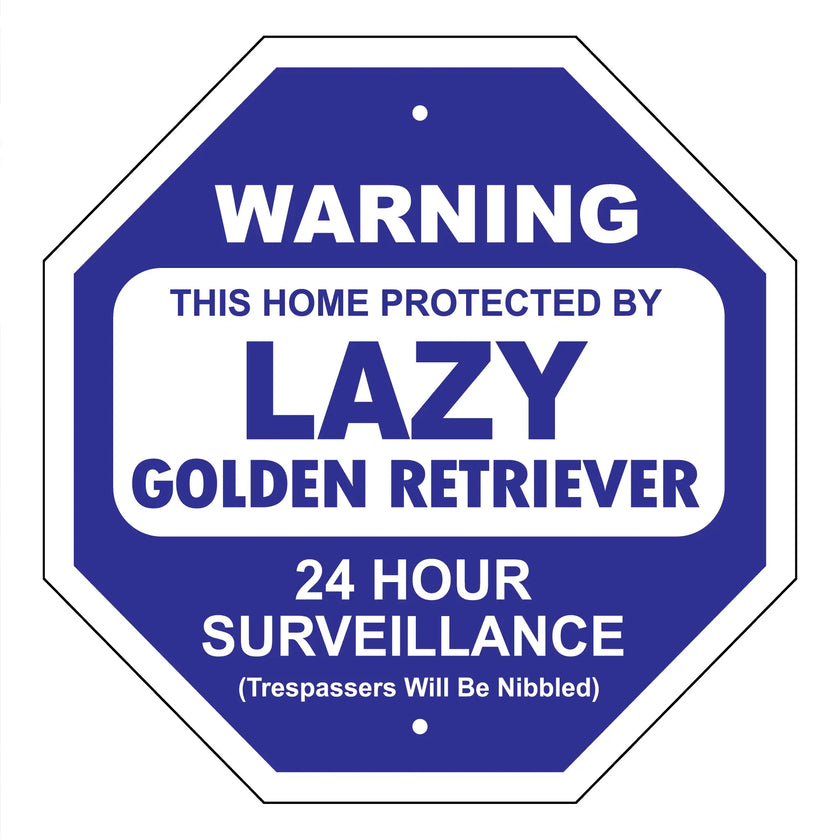 Lazy Golden Retreiver Garden Security Sign