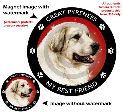 Great Pyrenees My Best Friend Circular Magnet