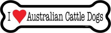 I (heart) Australian Cattle Dogs Bone Shaped Magnet