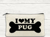 I Love My Pug Dog Canvas Multi-Use Zipper Bag