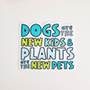 Sticker Dogs Are The New Kids Sticker