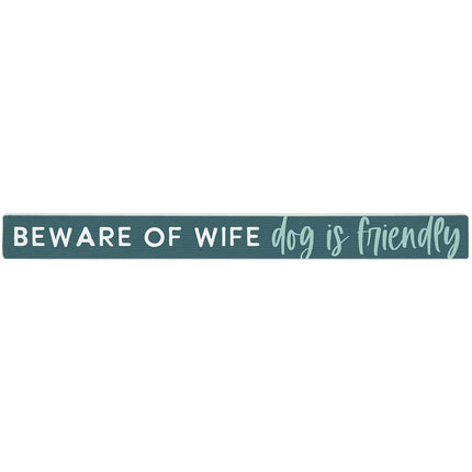 Dog Is Friendly Teal - Talking Sticks