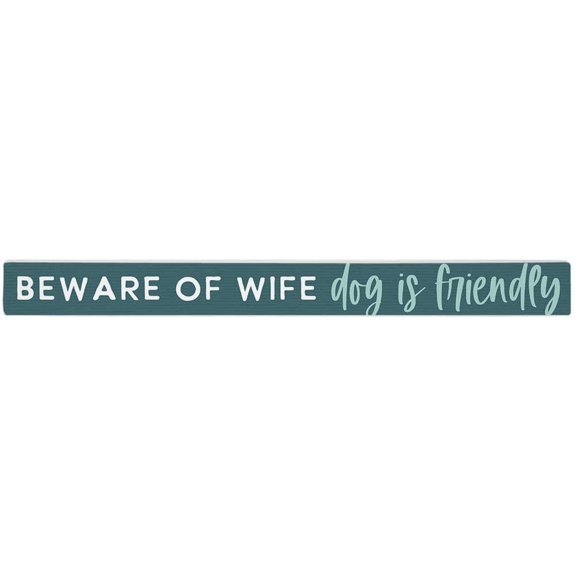 Dog Is Friendly Teal - Talking Sticks
