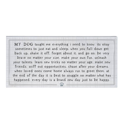 Dog Taught Me Block sign