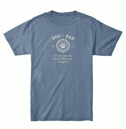 Dog Dad - Man at the End of the Leash Tee Shirt