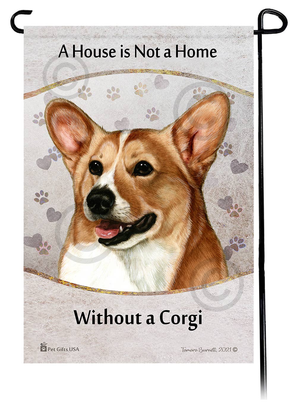 Corgi Pembroke Tan & White A House Is Not A Home - Gard...