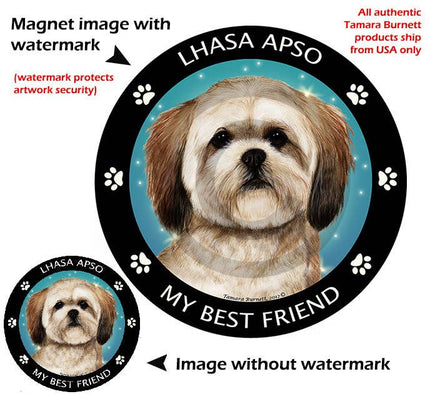 Lhasa Apso My Best Friend Circular Magnet