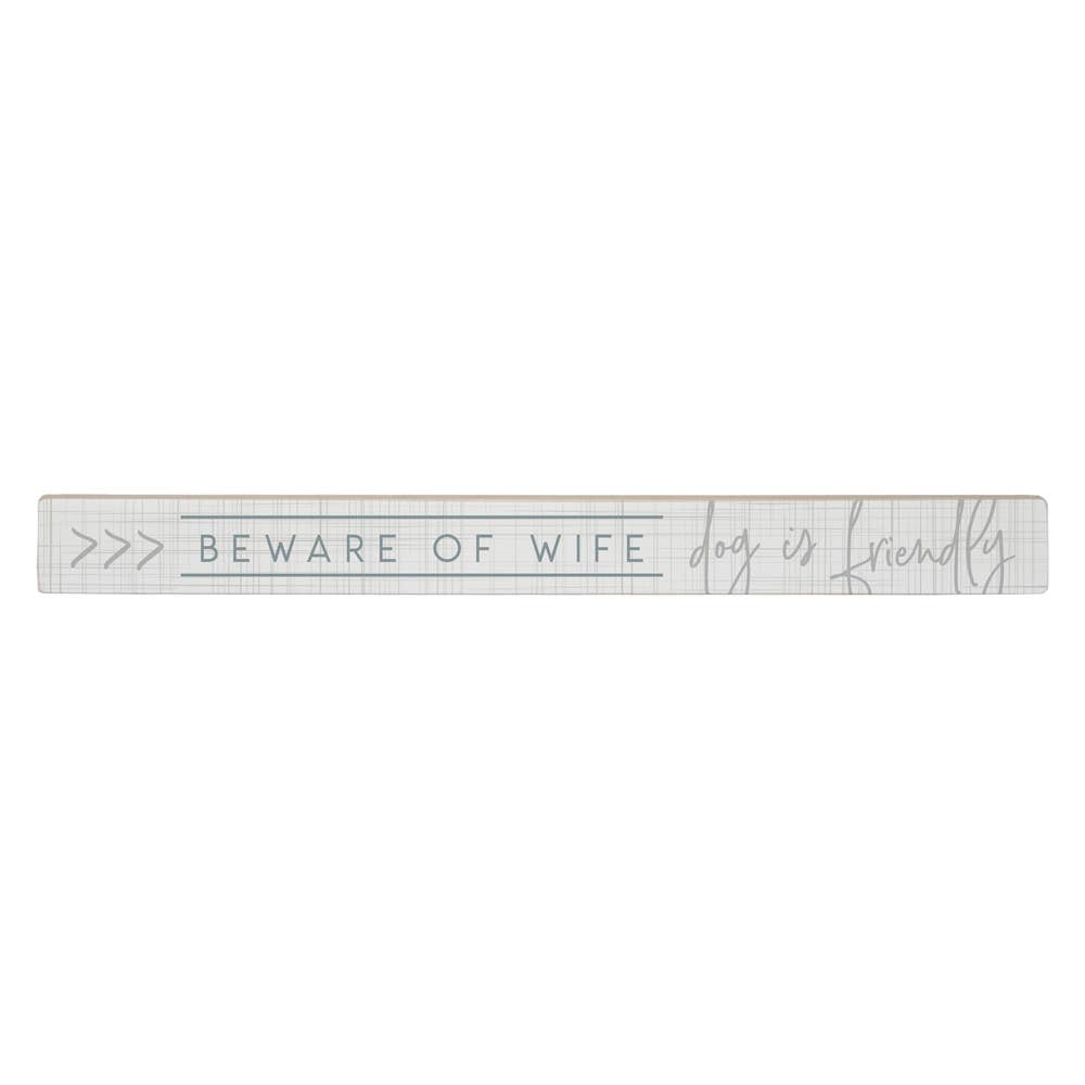 Beware Of Wife-Talking Sticks