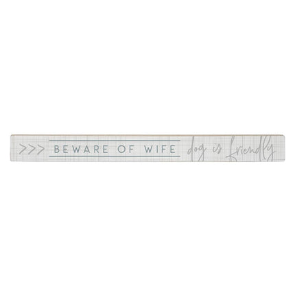 Beware Of Wife-Talking Sticks