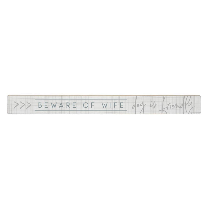Beware Of Wife-Talking Sticks