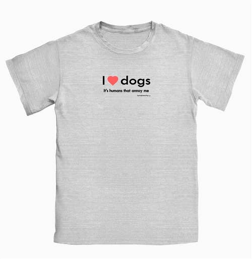 I Love Dogs Human's Annoy Me Tee Shirt