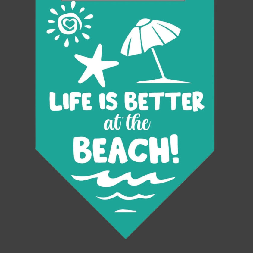 Life is Better at the Beach Dog Bandana