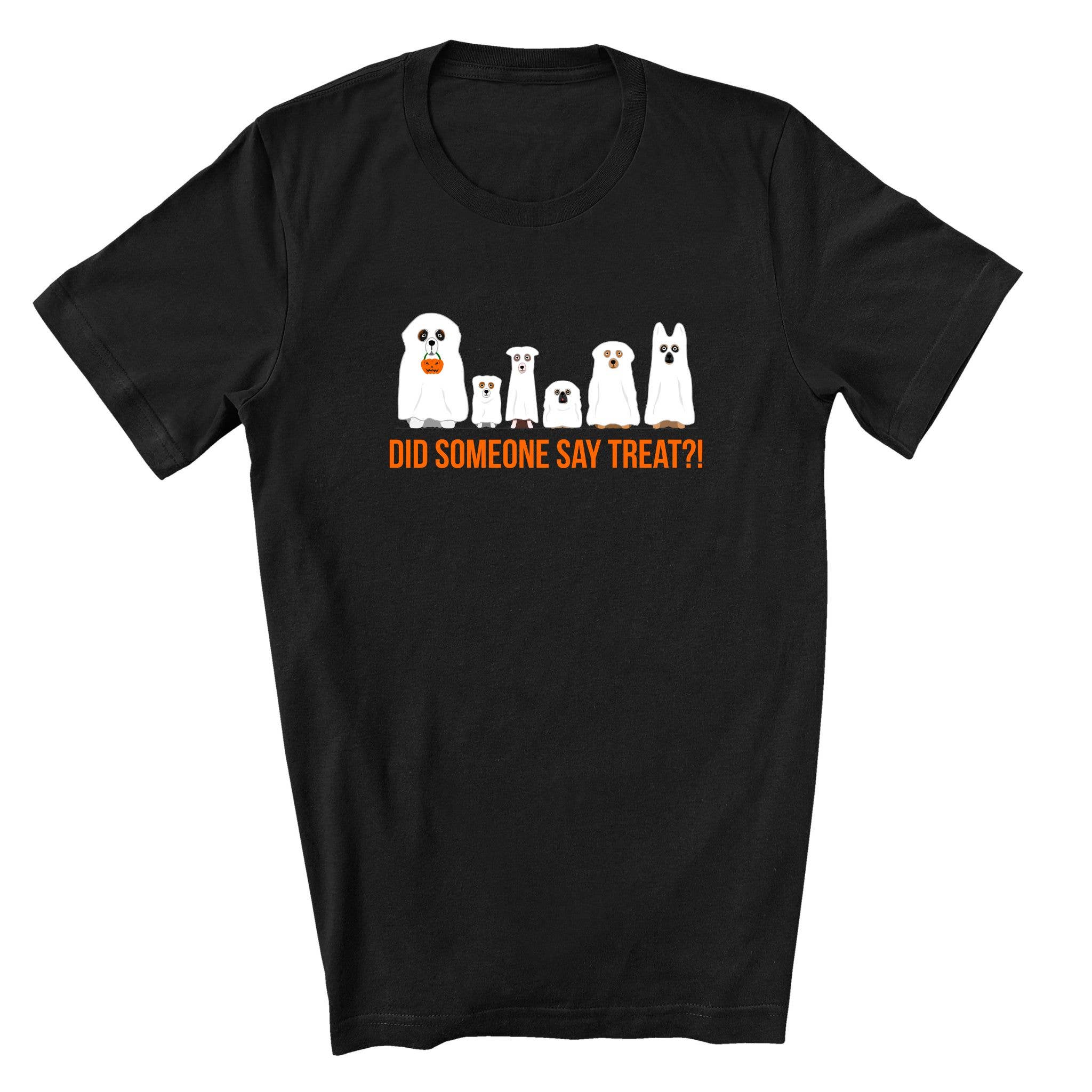 Did Someone Say Treat? A fun Halloween t-shirt for dog lover