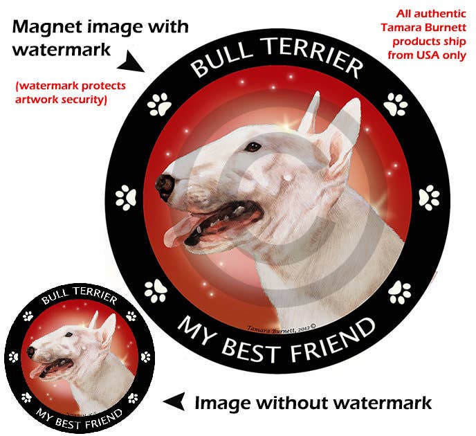 Bull Terrier White My Best Friend Circular Magnet