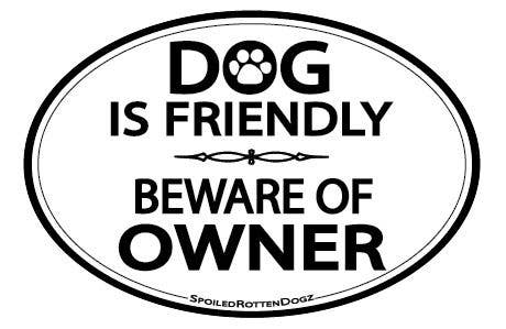 Dog Is Friendly Oval Magnet